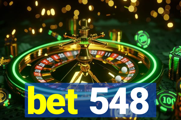 bet 548